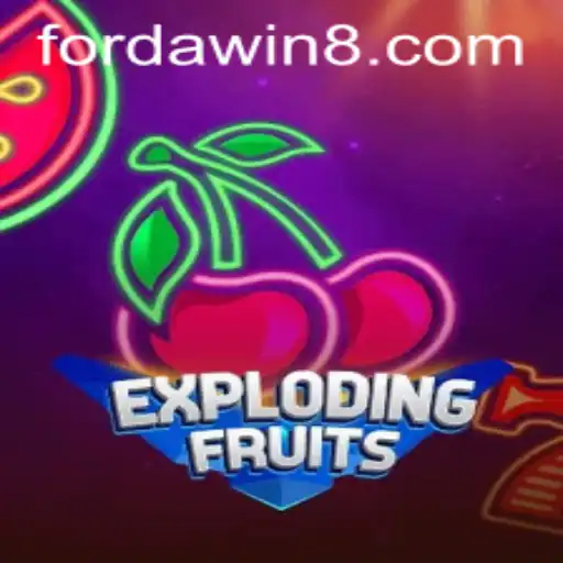 ExplodingFruits: Dive into the Fruity Frenzy with FORDAWIN