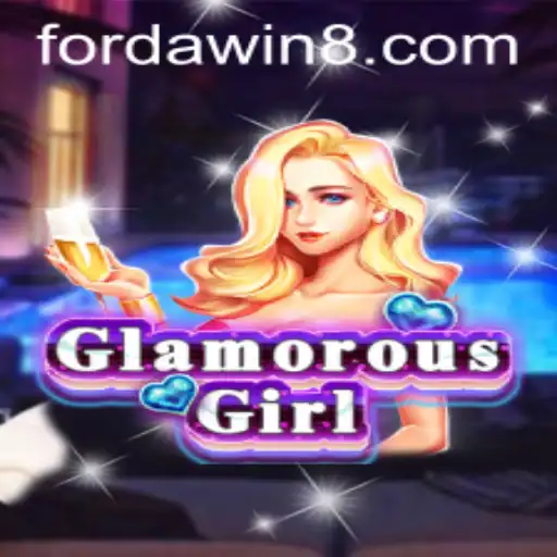 Explore GlamorousGirl: A Dazzling Gaming Experience Enhanced by FORDAWIN
