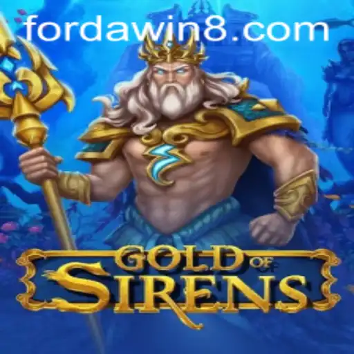 The Enchanting World of GoldofSirens: Unveiling the Mystical Adventure of FORDAWIN