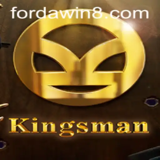 Kingsman: Unveiling the Exciting World of FORDAWIN