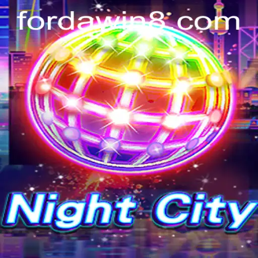 Explore 'NightCity': A Dynamic Virtual Realm with FORDAWIN